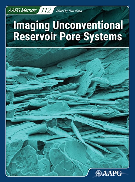 Memoir 112: Imaging Unconventional Reservoir Pore Systems